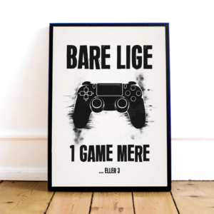 Køb "1 Game Mere" Plakat online billigt tilbud rabat gaming gamer